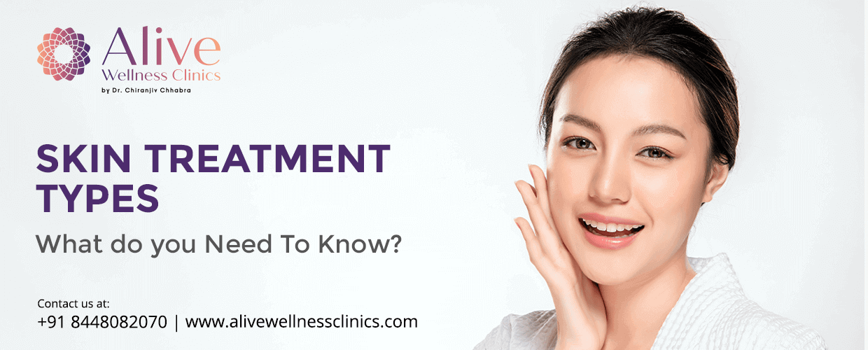 You are currently viewing Skin Treatment Types: What do you Need to Know?