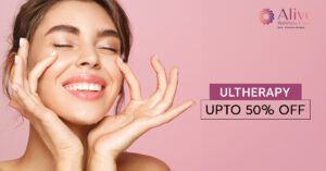 ultherapy | ultherapy treatment in delhi | best ultherapy treatment in delhi