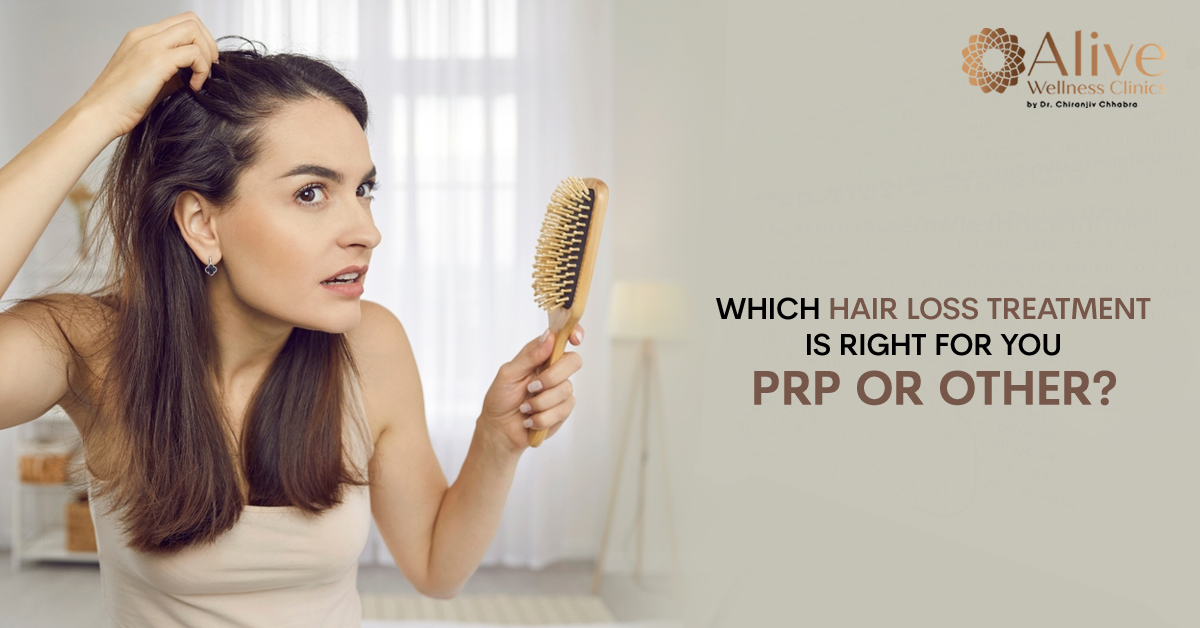 You are currently viewing Which Hair Loss Treatment Is Right for You: PRP or Other?