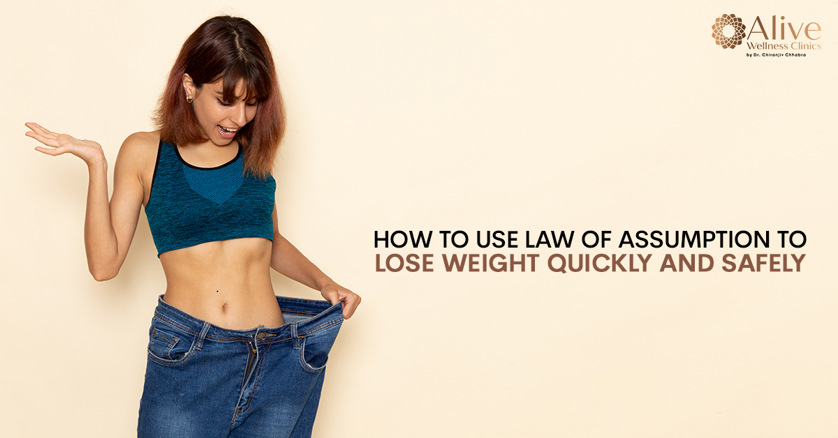 You are currently viewing How to Use Law of Assumption to Lose Weight Quickly and Safely