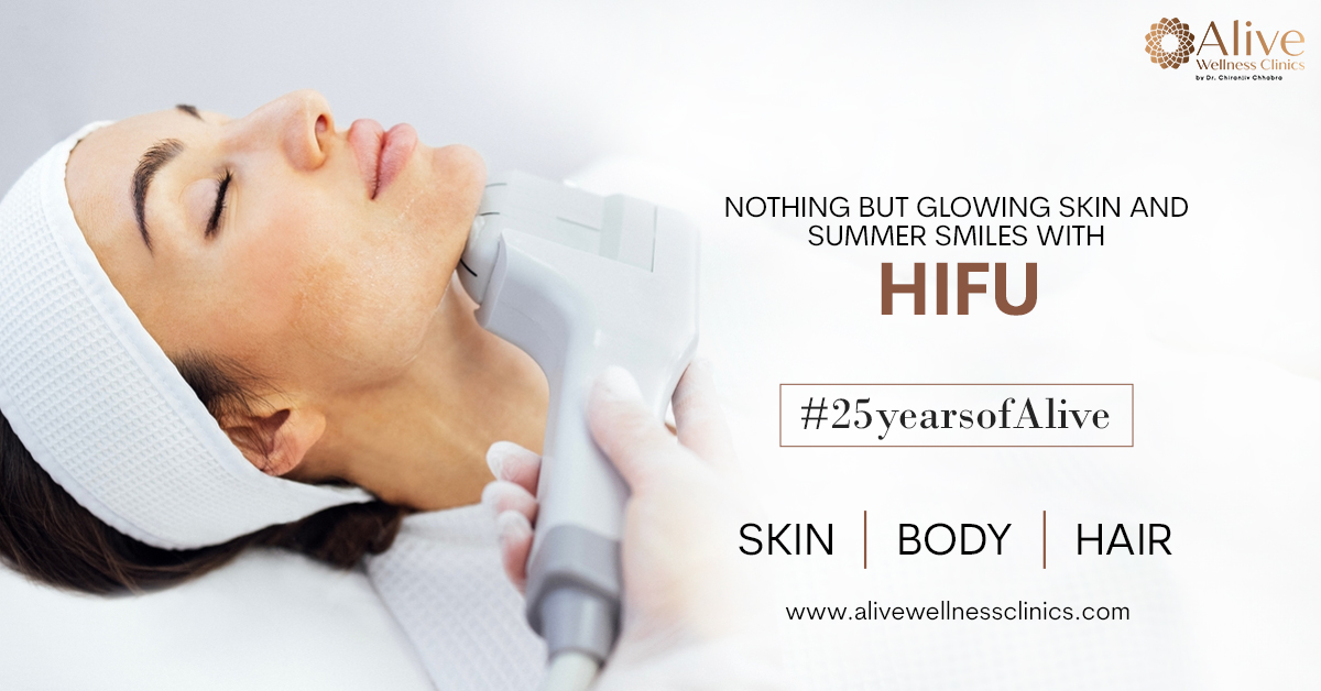 You are currently viewing HIFU: Nothing but glowing skin and summer smiles