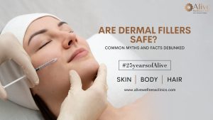 Are Dermal Fillers Safe? Common Myths and Facts Debunked