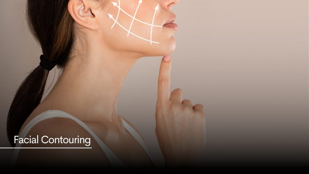 Facial Contouring as a tweakment 