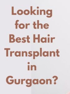 hair transplant in gurgaon